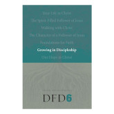 DFD 6, Growing in Discipleship Book-
