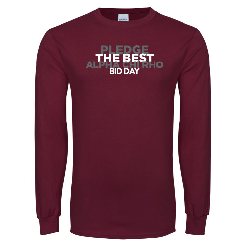 Maroon Long Sleeve T-Shirt-Pledge The Best
