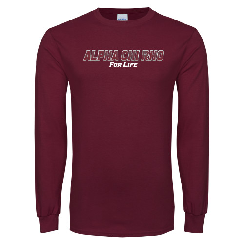 Maroon Long Sleeve T-Shirt-Alpha Chi Rho For Life