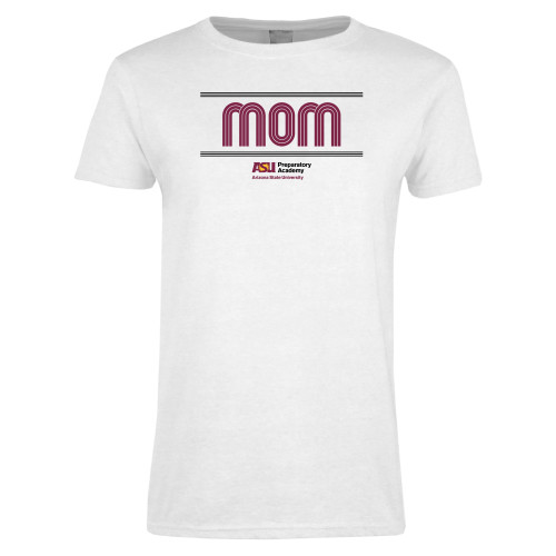  Womens White Short Sleeve Tee - ASU Preparatory Academy Mom