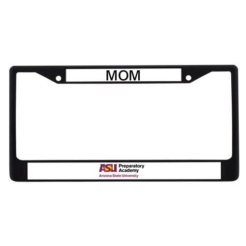  Mom Metal License Plate Frame in Black - ASU Preparatory Academy