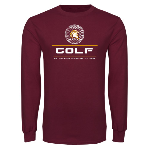  Maroon Long Sleeve T-Shirt - St. Thomas Aquinas Golf Stacked