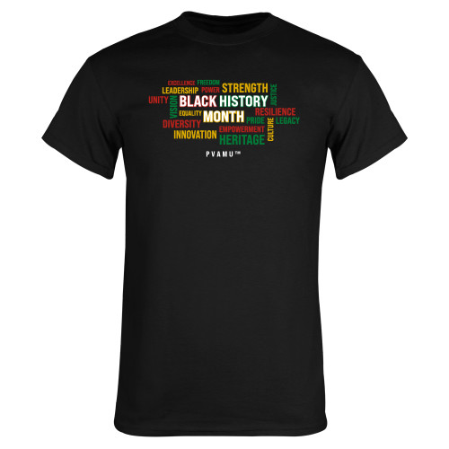  Black T Shirt - PVAMU Celebrate Black History