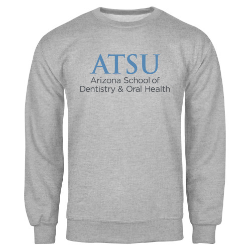  Grey Fleece Crew - ATSU Arizona School Dentistry Secondary