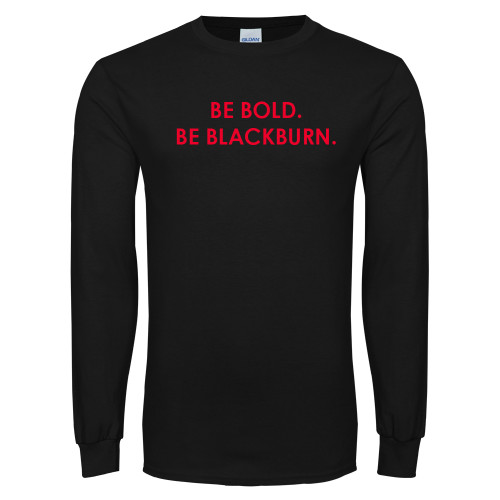  Black Long Sleeve T Shirt - Be Bold Be Blackburn