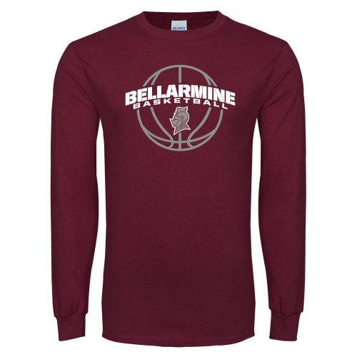  Maroon Long Sleeve T-Shirt - Bellarmine Basketball Arched w/ Ball