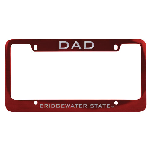 Bridgewater Dad Metal Red License Plate Frame