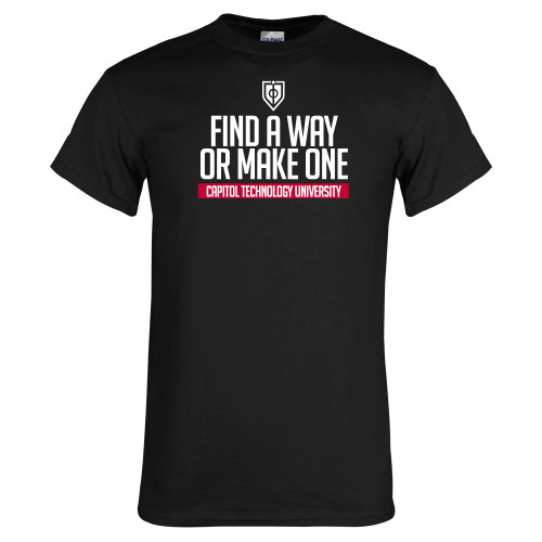  Black T Shirt - Find A Way Or Make One