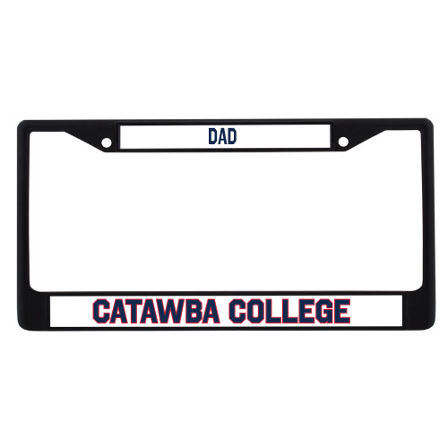  Dad Metal License Plate Frame in Black - Catawba College Flat Wordmark