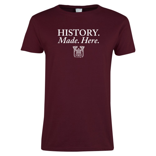  Womens Maroon Short Sleeve Tee - History Made Here