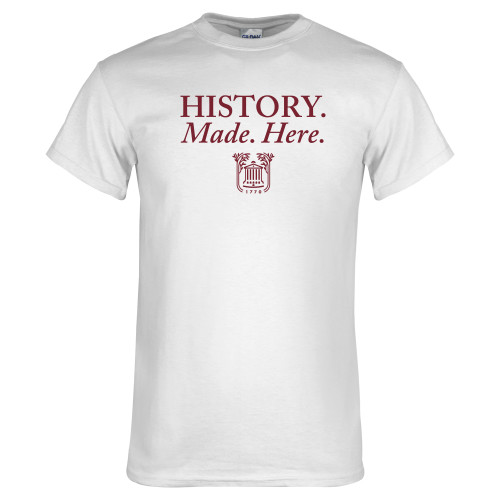  White T Shirt - History Made Here