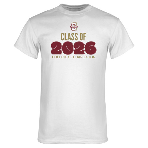  White T Shirt - College of Charleston - CLASS OF 2026
