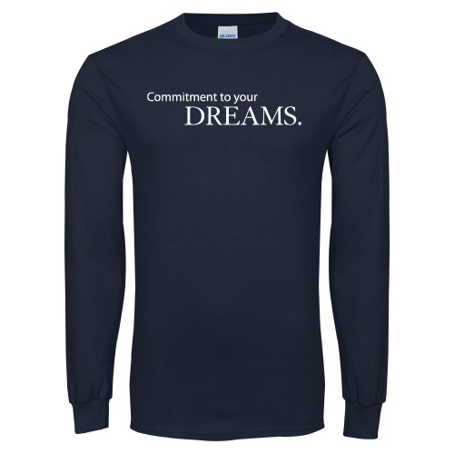  Navy Long Sleeve T-Shirt - Commitment to Your Dreams