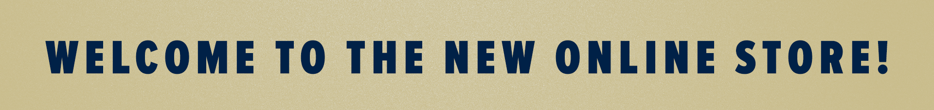 Welcome to the New Online Store