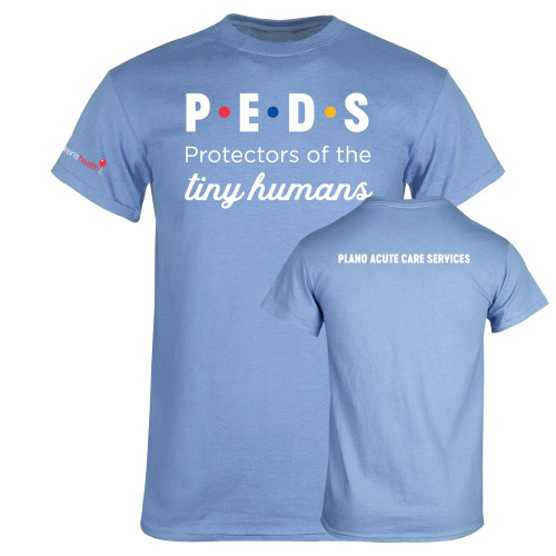  Light Blue T Shirt - PEDS of the tiny humans