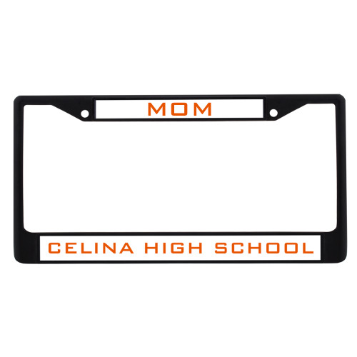 Celina High School Mom Metal License Plate Frame in Black
