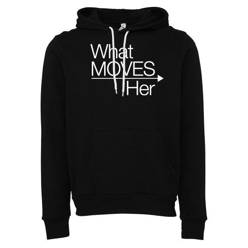 Bella + Canvas Black Fleece Hood-What Moves Her