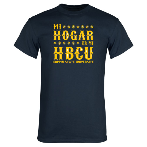  Navy T Shirt - Mi Hogar Es Mi HBCU Hispanic Heritage - CSU