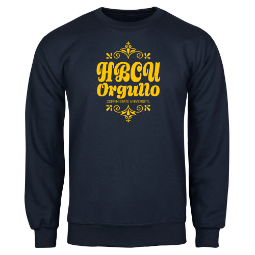  Navy Fleece Crew - HBCU Orgullo Hispanic Heritage - CSU