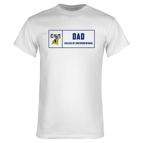  White T Shirt - College of Southern Nevada Dad