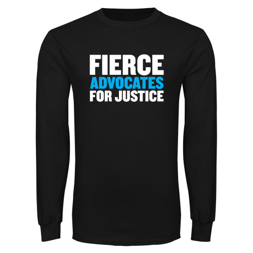 Black Long Sleeve T Shirt-John Jay College of Criminal Justice Fierce Advocates For Justice