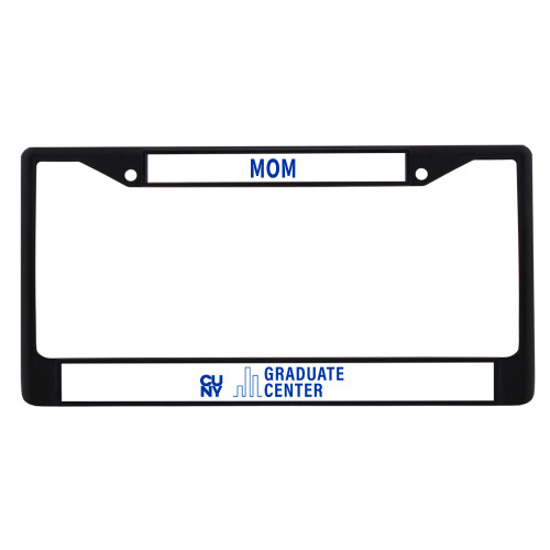 Mom Metal License Plate Frame in Black-Graduate Center Wordmark