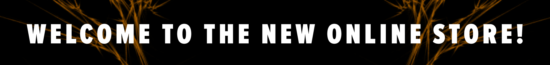Welcome to the New Online Store