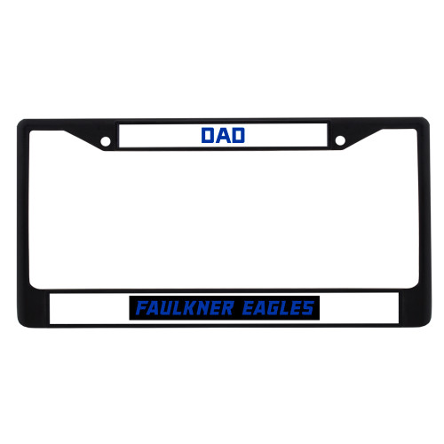  Dad Metal License Plate Frame in Black - Faulkner Eagles Flat