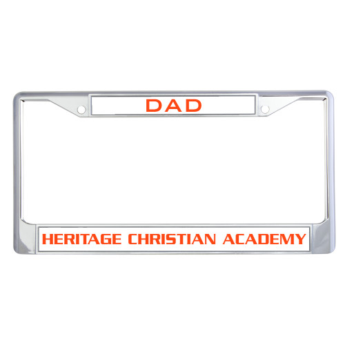  Dad Metal License Plate Frame in Chrome - Heritage Christian Academy Flat