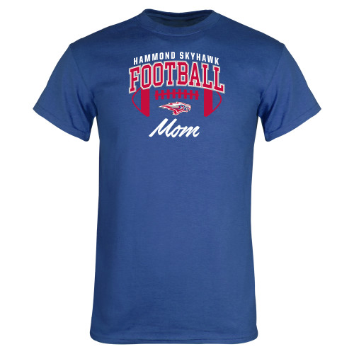  Royal T Shirt - Hammond Skyhawk Football Mom