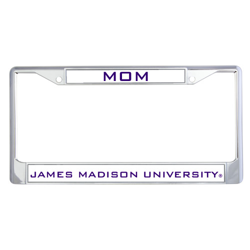 James Madison Mom Metal License Plate Frame in Chrome