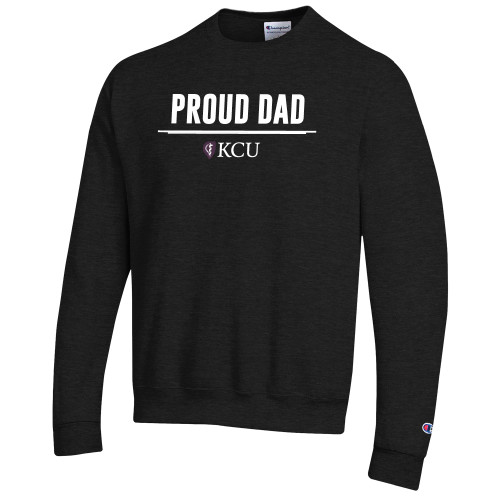  Champion Black Fleece Crew - KCU Proud Dad