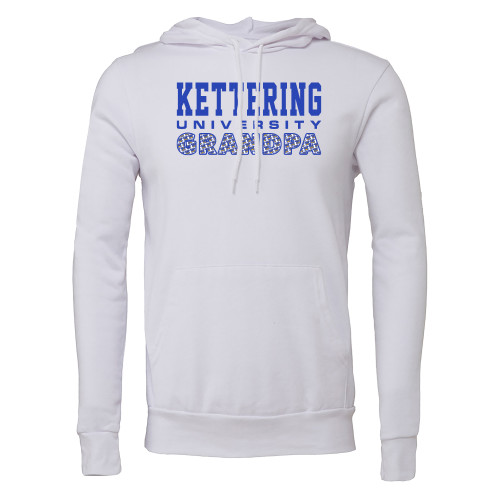  Bella + Canvas White Fleece Hood - Kettering University Grandpa with Pattern