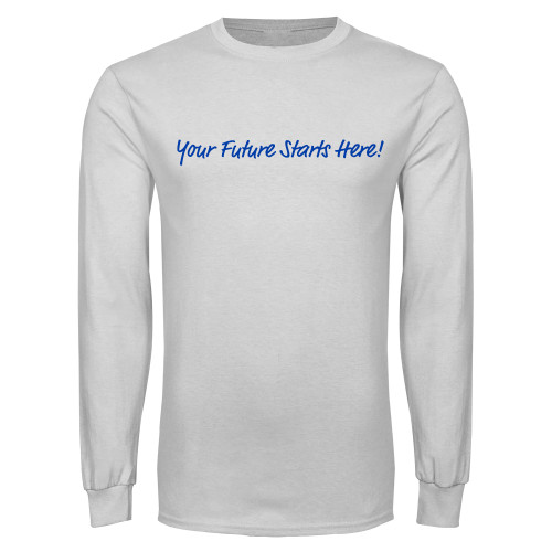  White Long Sleeve T Shirt - Your future