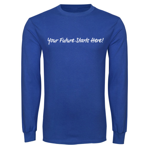 Royal Long Sleeve T Shirt - Your future