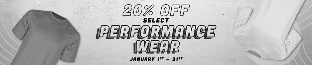 Promotional text reading '20% off select Performance Wear from January 1st-31st.' The background features a textured gray design with two performance shirts framing the text.