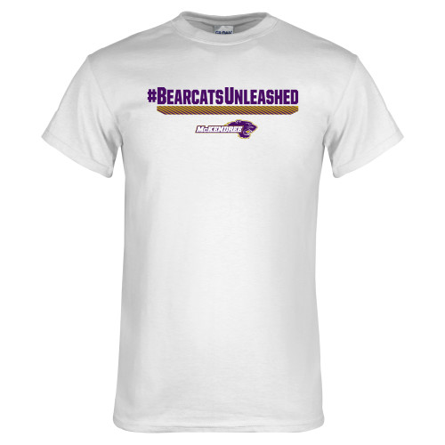  White T Shirt - #BearcatsUnleashed