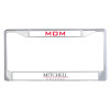 Thumbnail image for  Mom Metal License Plate Frame in Chrome