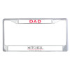 Thumbnail image for  Dad Metal License Plate Frame in Chrome