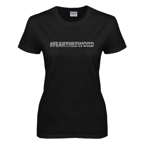  Womens Black Short Sleeve Tee - #FEARTHESWORD