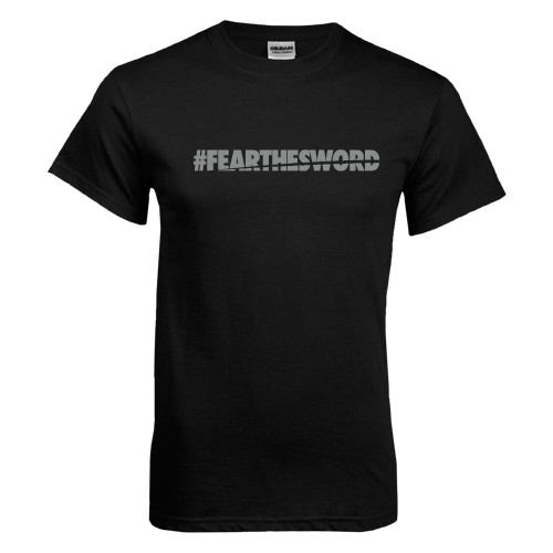  Black T Shirt - #FEARTHESWORD