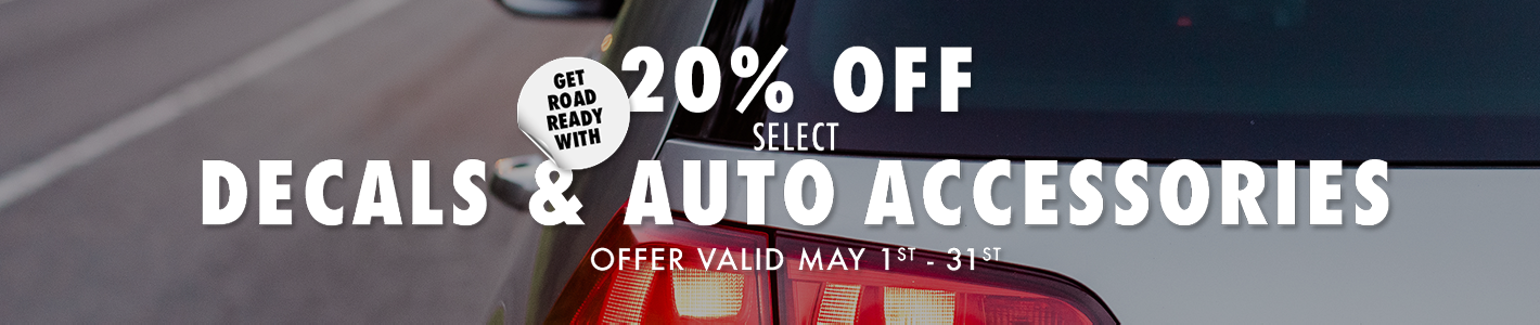 Promotional text reading "20% off Decals and Auto Accessories offer valid May 1st-31st " with a car background