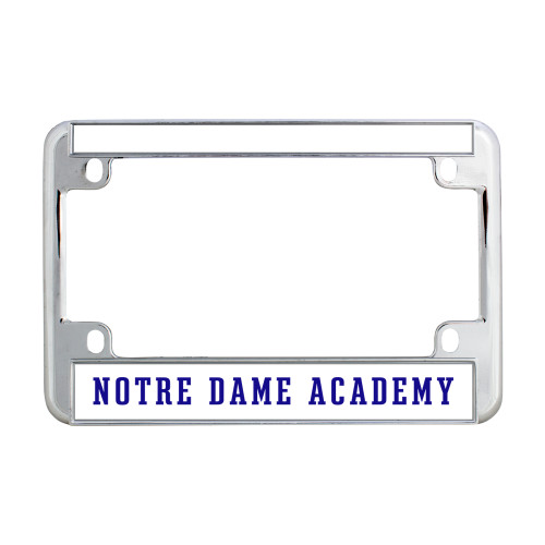 Metal Motorcycle License Plate Frame in Chrome-Notre Dame de La Baie Academy Notre Dame Academy Flat Text