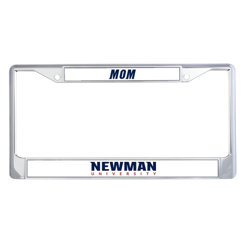  Mom Metal License Plate Frame in Chrome - Newman University Wordmark