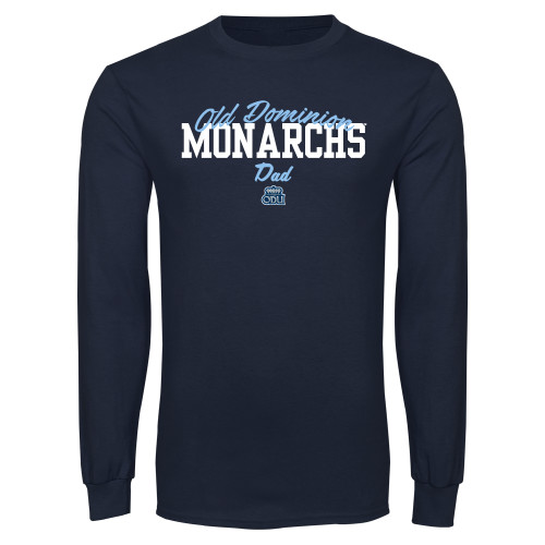  Navy Long Sleeve T Shirt - Old Dominon Script Arched Monarchs Dad