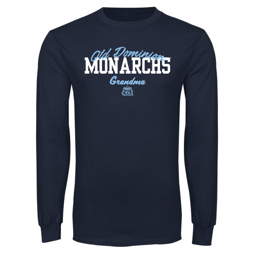  Navy Long Sleeve T Shirt - Old Dominon Script Arched Monarchs Grandma