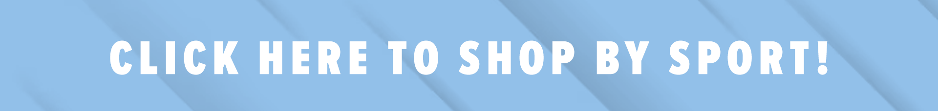 Shop by Sport