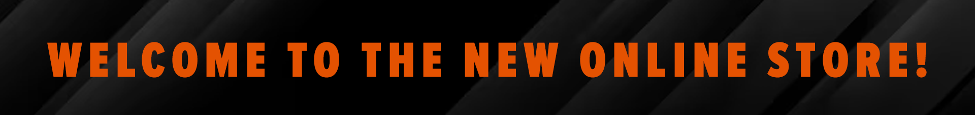 Welcome to the New Online Store