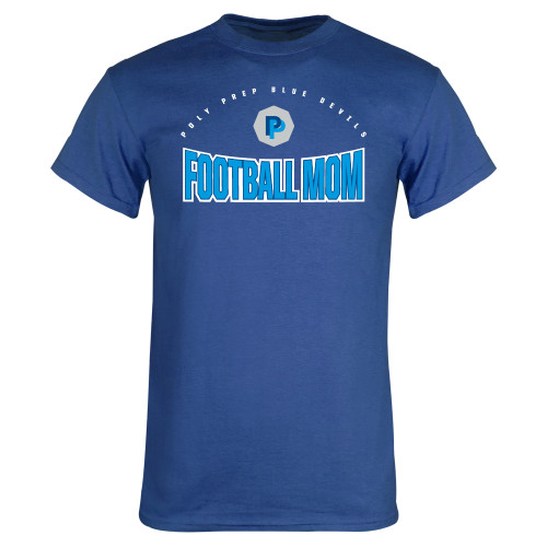  Royal T Shirt - Poly Prep Football Mom