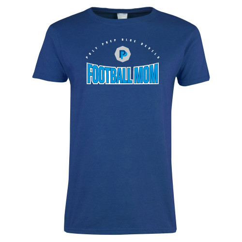  Womens Royal Short Sleeve Tee - Poly Prep Football Mom